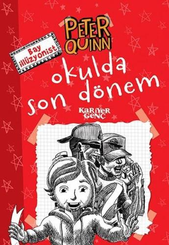 Okulda Son Dönem-Peter Quinn Bay İllüzyonist | Kitap Ambarı