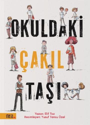 Okuldaki Çakıl Taşı
