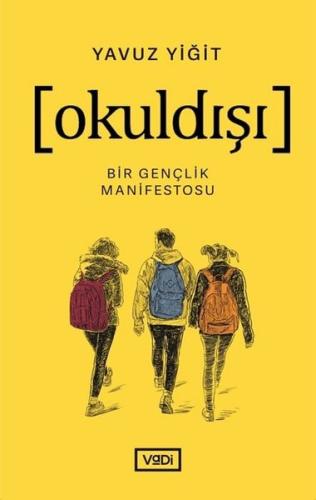 Okuldışı - Bir Gençlik Manifestosu | Kitap Ambarı