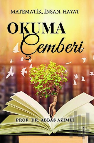 Okuma Çemberi Matematik, İnsan, Hayat