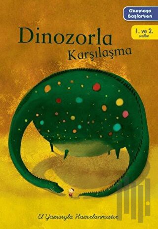 Okumaya Başlarken - Dinozorla Karşılaşma | Kitap Ambarı