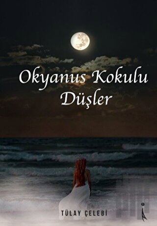 Okyanus Kokulu Düşler