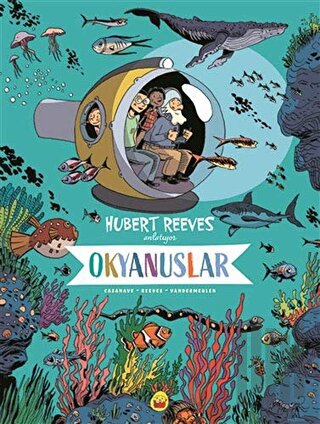 Okyanuslar: Hubert Reeves Anlatıyor | Kitap Ambarı