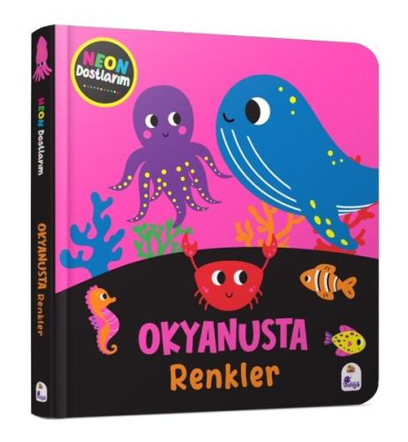 Okyanusta Renkler - Neon Dostlarım (Ciltli) | Kitap Ambarı