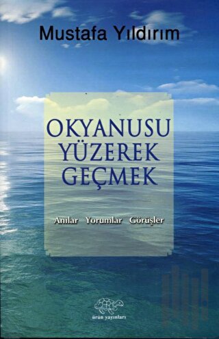 Okyanusu Yüzerek Geçmek
