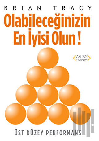 Olabileceğinizin En İyisi Olun