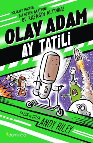 Olay Adam: Ay Tatili | Kitap Ambarı