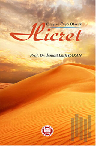 Olay ve Ölçü Olarak Hicret