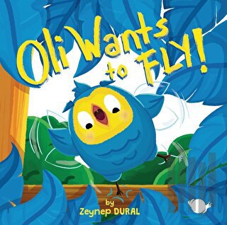 Oli Wants to Fly! | Kitap Ambarı