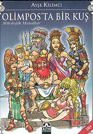 Olimpos’ta Bir Kuş Var Mitolojik Masallar