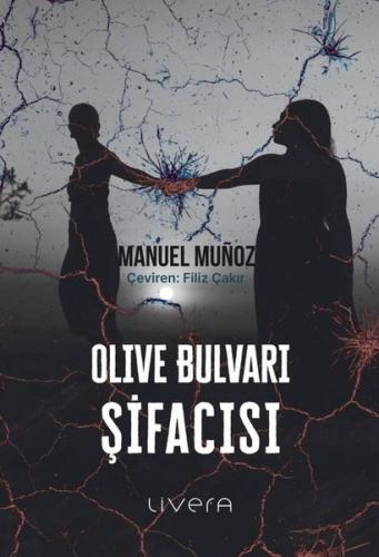 Olive Bulvarı Şifacısı