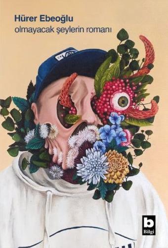 Olmayacak Şeylerin Romanı | Kitap Ambarı