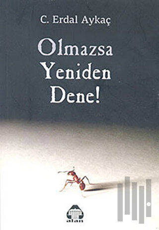 Olmazsa Yeniden Dene!