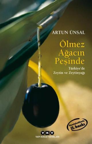 Ölmez Ağacın Peşinde - Türkiye'de Zeytin ve Zeytinyağı-Küçük Boy | Kit