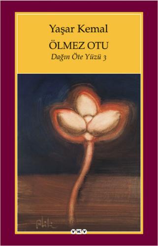 Ölmez Otu | Kitap Ambarı