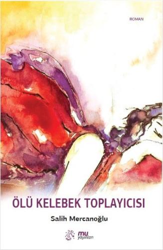Ölü Kelebek Toplayıcısı | Kitap Ambarı