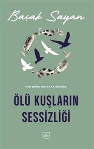 Ölü Kuşların Sessizliği | Kitap Ambarı