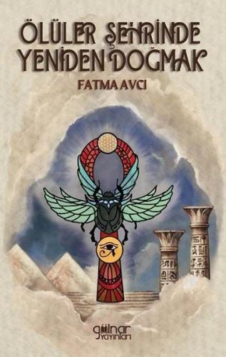 Ölüler Şehrinde Yeniden Doğmak