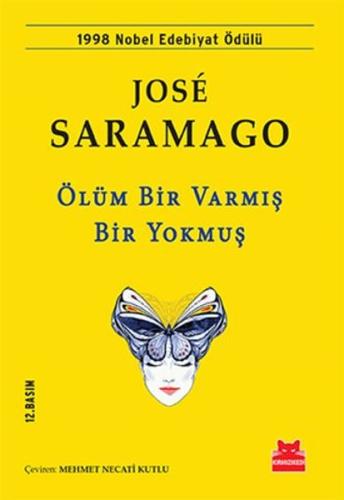 Ölüm Bir Varmış Bir Yokmuş | Kitap Ambarı