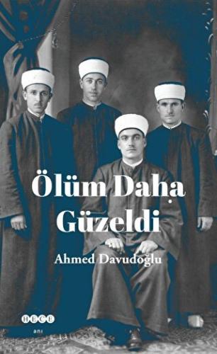 Ölüm Daha Güzeldi | Kitap Ambarı