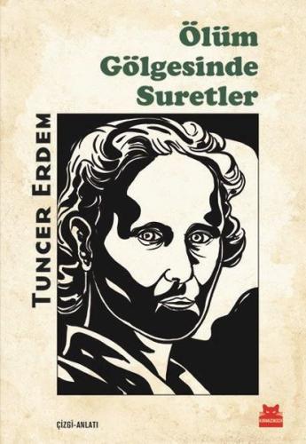 Ölüm Gölgesinde Suretler | Kitap Ambarı