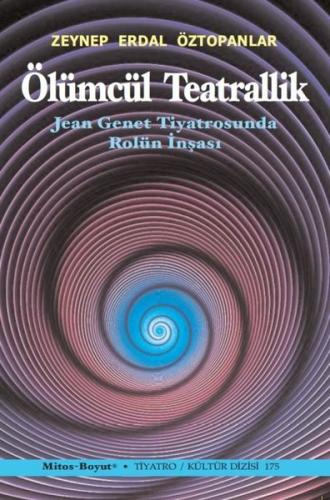 Ölümcül Teatrallik