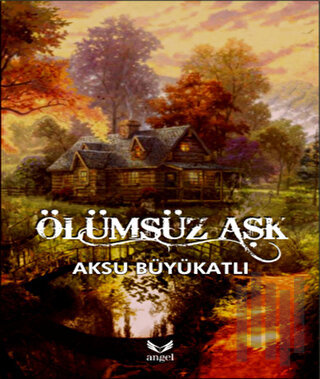 Ölümsüz Aşk