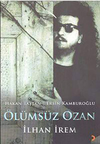 Ölümsüz Ozan - İlhan İrem