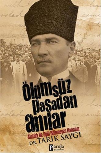 Ölümsüz Paşadan Anılar | Kitap Ambarı