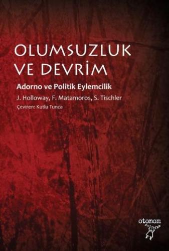 Olumsuzluk ve Devrim | Kitap Ambarı
