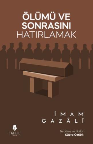 Ölümü ve Sonrasını Hatırlamak | Kitap Ambarı