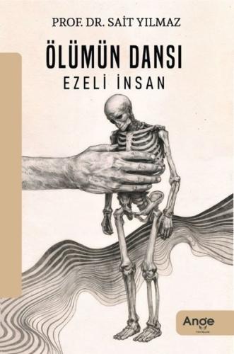 Ölümün Dansı - Ezeli İnsan | Kitap Ambarı