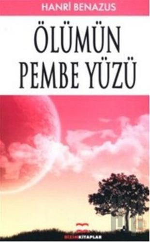 Ölümün Pembe Yüzü | Kitap Ambarı