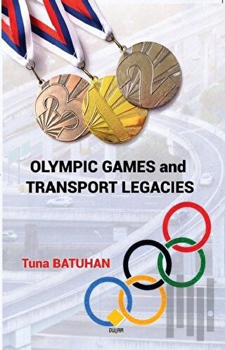 Olympic Games and Transport Legacies