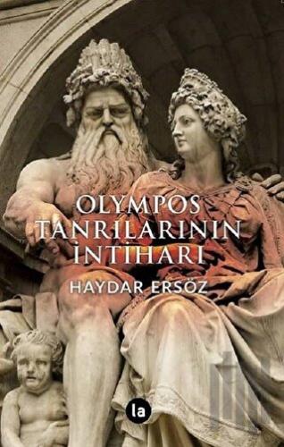 Olympos Tanrılarının İntiharı | Kitap Ambarı