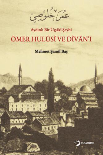 Ömer Hulüs ve Divan'ı