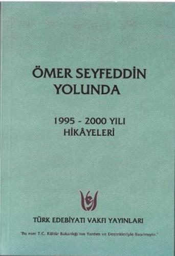 Ömer Seyfeddin Yolunda