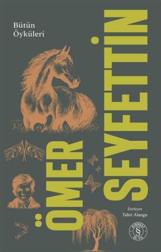 Ömer Seyfettin Bütün Öyküleri Cilt 2 (Ciltli) | Kitap Ambarı