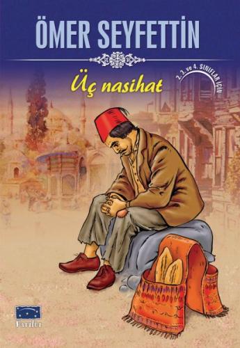 Ömer Seyfettin Üç Nasihat | Kitap Ambarı