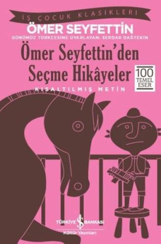 Ömer Seyfettin'den Seçme Hikayeler