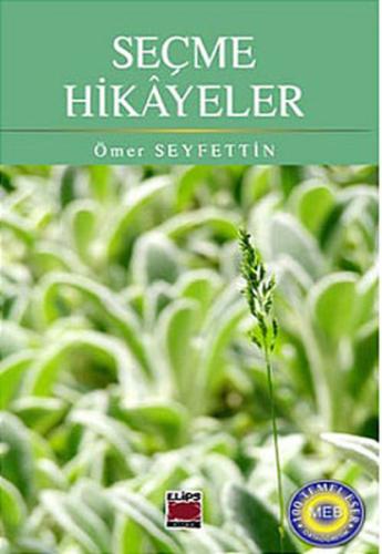 Ömer Seyfettin'den Seçme Hikayeler | Kitap Ambarı