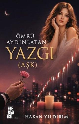 Ömrü Aydınlatan Yazgı (Aşk) | Kitap Ambarı