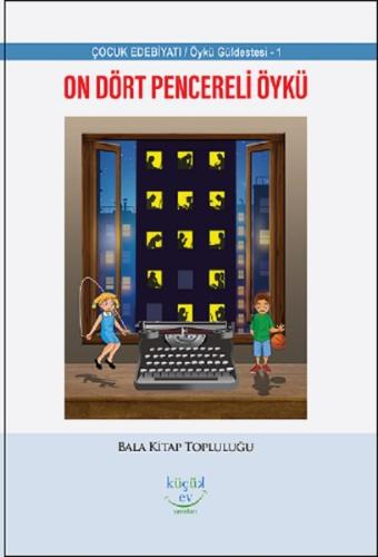 On Dört Pencereli Öykü | Kitap Ambarı