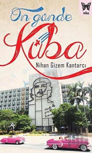 On Günde Küba | Kitap Ambarı