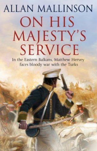 On His Majesty's Service (Matthew Hervey) | Kitap Ambarı