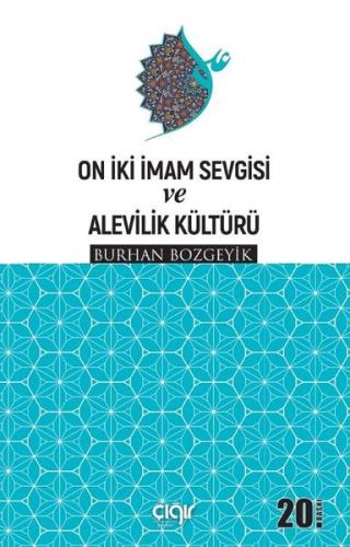 On İki İmam Sevgisi ve Alevilik Kültürü | Kitap Ambarı