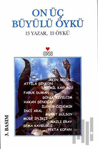On Üç Büyülü Öykü 13 Yazar, 13 Öykü