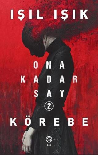 Ona Kadar Say 2 - Körebe | Kitap Ambarı