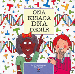 Ona Kısaca DNA denir