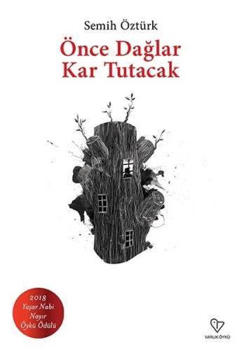 Önce Dağlar Kar Tutacak | Kitap Ambarı